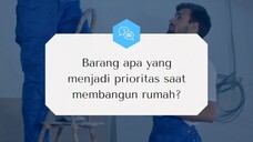 Barang Prioritas Ketika Membangun Rumah ~ Kamus Indo: Kata, Rasa, & Haha