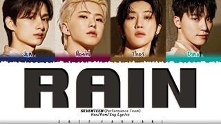 Seventeen - Rain (performance team )  Lyrics