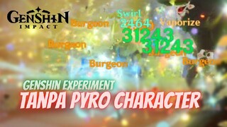 Burgeon tanpa Karakter Pyro | Genshin Impact Indonesia