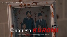 [Vietsub] Kaseifu Kuromi wa kusatta kazoku wo yurusanai tập 10