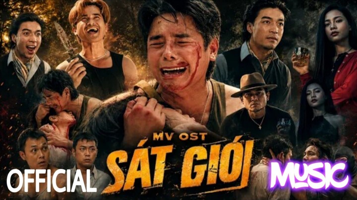 NHẠC PHIM OST SÁT GIỚI | OFFICIAL VIDEO MUSIC | ANH EM PHIM | NHẠC PHIM HÀNH ĐỘNG HAY 2026