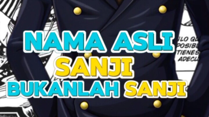 kalian tau gak sih nama asli SANJI?