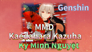 MMD Kaedahara Kazuha Ký Minh Nguyệt