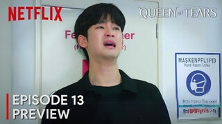 Queen of Tears Episode 13 Preview | Kim Soo Hyun | Kim Ji Won [ENG SUB]