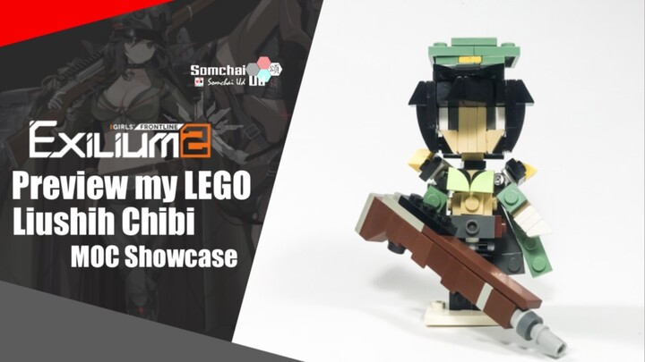 Preview my LEGO Girls' Frontline 2: Exilium Liushih Chibi | Somchai Ud