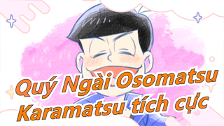 [Quý Ngài Osomatsu/Vẽ tay/MAD] Karamatsu tích cực