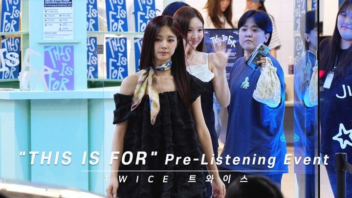 TWICE最新专 'THIS IS FOR' 试听会饭拍 250708