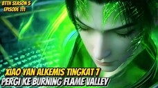 Xiao Yan Alkemis Tingkat 7 OTW ke Burning Flame Valley