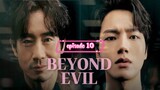 beyond evil episode 10 (Tagalog Dub)