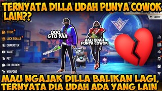 TERNYATA DILLA UDAH PUNYA COWOK LAIN, MENGSEDIH GUAA!! - GARENA FREEFIRE