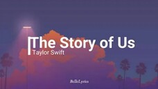 The Story of Us - Taylor Swift Lyrics