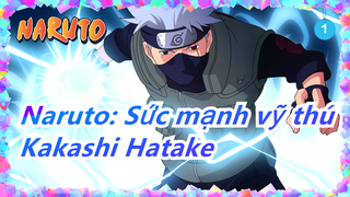 [Naruto: Sức mạnh vỹ thú] Câu chuyện Kakashi Hatake_1