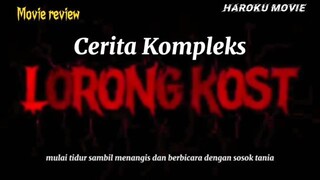 Cerita Kompleks Lorong Kost