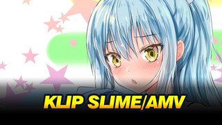 Slime | AMV