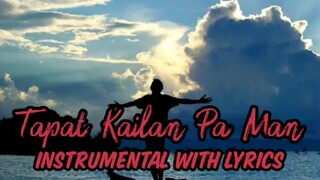 TAPAT KAILAN PA MAN (INSTRUMENTAL) PIANO COVER