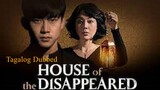 House of the Disappered (2017) Tagalog Dub