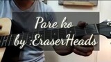 Pare ko - Eraserheads  Guitar Chords /Guitar Tutorial /Strumming Pattern /Easy Chords