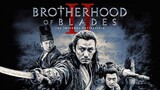 Brotherhood Of Blades 2 (2017) TAGALOG DUBBED