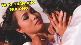 Cô Gái Nhà Quê Trao Cái Ngàn Vàng Cho Phú Ông Để Cứu Cả Gia Đình | PHIM TÂM LÝ XÃ HỘI HAY NHẤT 2024