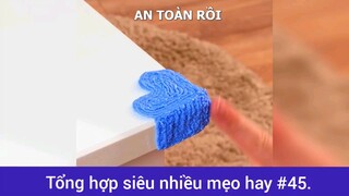 Tổng hợp siêu nhiều mẹo hay cho ba mẹ p45