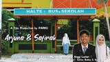 Film Drama Anak Sekolah- Arjuna & Safirah