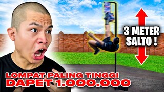 LOMPAT PALING TINGGI! = 1 JUTA! ADA YANG BERANI?