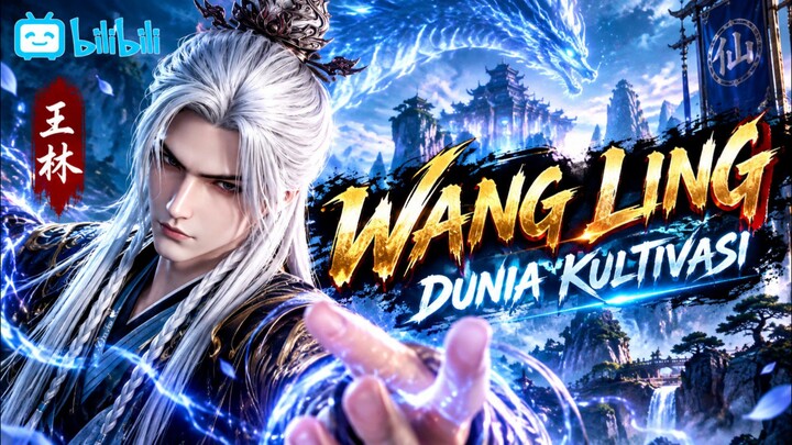 pembahasan tentang wangling episode terbaru renegadeimmortal