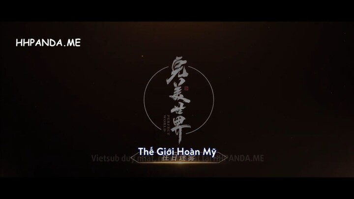Thế Giới Hoàn Mỹ Tập 220 Vietsub Miễn Phí - HHPANDA