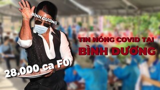 Bình Dương update 28000 F0 vào bộ đếm covid của Tỉnh