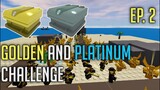 Golden & Platinum Challenge EP.2 | Tower Defense Simulator | ROBLOX
