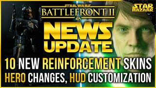 Battlefront Update | 10 New Reinforcement Skins! Luke Nerf, Vader Buff | Battlefront 2