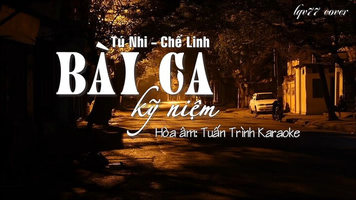 Bài ca kỹ niệm (Chế Linh) lqv77 cover - 黎光荣