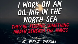 There's something hidden beneath the waves in the North Sea Creepypasta  Sca