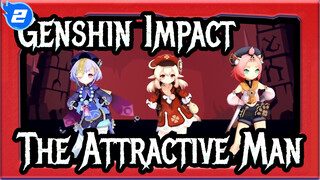 [Genshin Impact] The Attractive Man In Genshin Impact (All Characters)_2