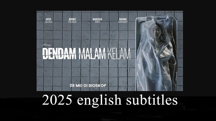 Dendam Malam Kelam 2025 - english subtitles