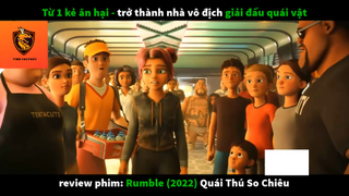 REVIEW PHIM : Quái thú so chiêu (p2) #rvphimhoathinh