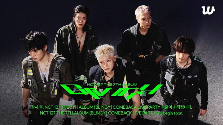 260825 NCT 127 THE 7TH ALBUM [BLINGY] COMEBACK LIVE PARTY