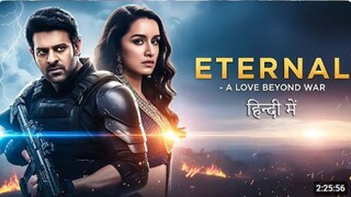 Eternal Shadow (2025) | Prabhas & Shraddha Kapoor | Full HD Action Romance Movie