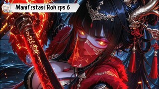 Divine Manifestations episode 6