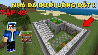 Tập 49 | SINH TỒN MINECRAFT PE 1.18 | Xây Căn Cứ Nhà Đá Dưới Lòng Đất..!!