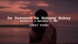 Ben&Ben - Sa Susunod na Habang Buhay | Lyric Video