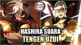 KISAH HIDUP TENGEN UZUI HASHIRA SUARA - Kimetsu no yaiba (Demon slayer)