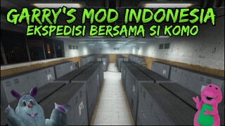Garry's Mod Indonesia - Ekspedisi Bersama Si Komo