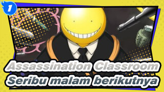 Assassination Classroom|Seribu malam berikutnya_1