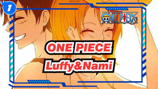 [ONE PIECE/Luffy&Nami]Teriak Saja Dan Pahlawan Akan Datang_1