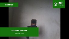 PART 1/6: Takas ng Mag-Ina • May 24, 2025 | Magpakailanman