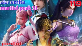 Alur Cerita Martial Peak S1 Part 119 : Provokasi