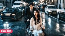 Girl faked disability but betrayed by boyfriend,Unexpectedly,passing CEO fell for her at first sight