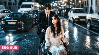 Girl faked disability but betrayed by boyfriend,Unexpectedly,passing CEO fell for her at first sight