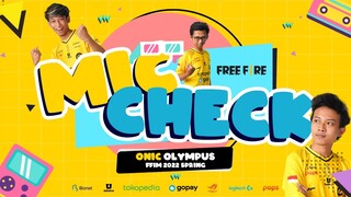MIC CHECK FFIM 2022 SPRING - ONIC OLYMPUS